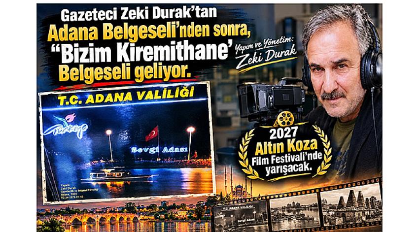 Kiremithane belgeseli tarihe iz bırakacak