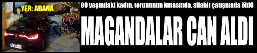 Magandalar yine can aldı