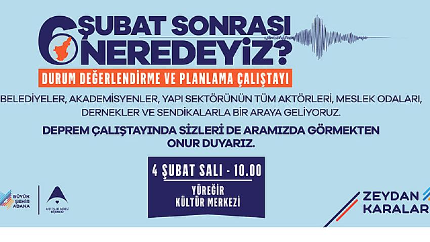 6 Şubat Sonrası Neredeyiz?