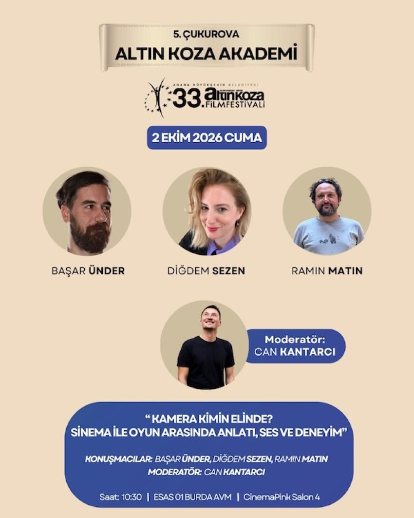 Adana Altın Koza’da genç sinemacılar için Akademi zamanı