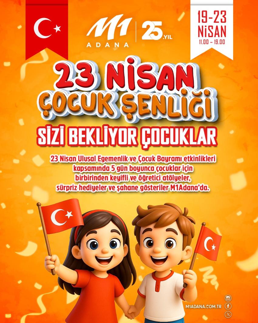 23 Nisan Şenliği M1 Adana AVM'de