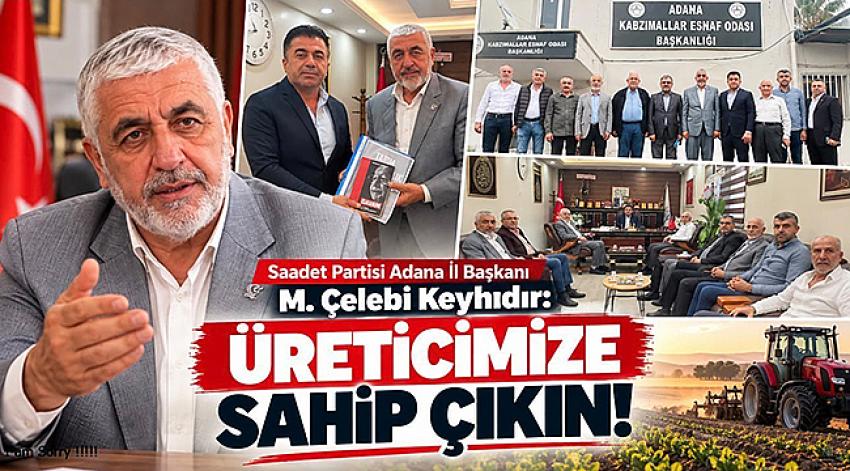 Başkan Keyhıdır: Üreticimize Sahip Çıkın!