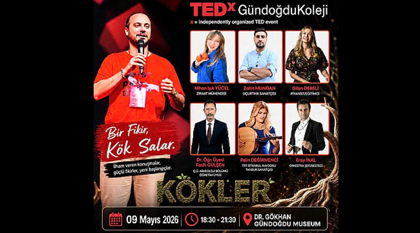 TEDxGündoğduKoleji ‘KÖKLER’ ile geliyor 