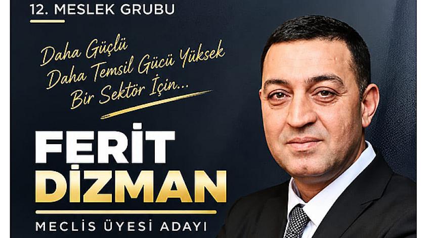 FERİT DİZMAN: “GÜMBÜR GÜMBÜR GELİYORUZ!”