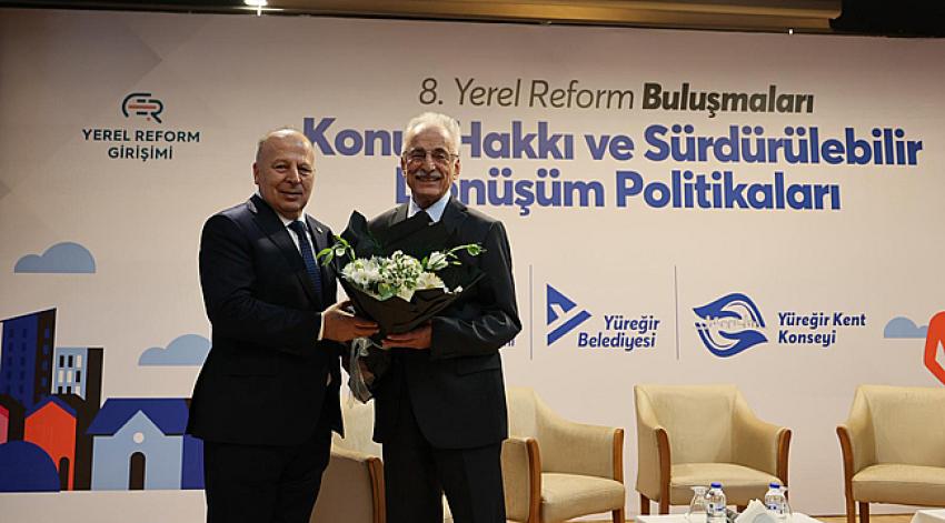Yüreğir'de 'Konut Hakkı ve Dönüşüm' paneli